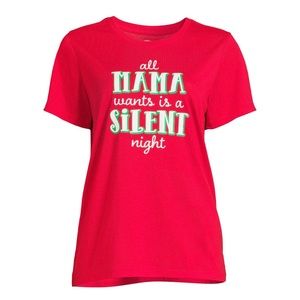 NWT - ALL MAMA WANTS IS A SILENT NIGHT Christmas T-Shirt.